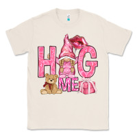 Natural hug me with gnome hjf Classic Tee - HowdyJamesFarm