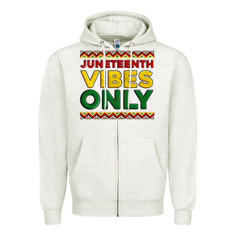 Juneteenth Vibes Only Zipper Hoodie by Artiststas | Teevron