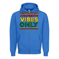 True Royal juneteenth vibes only Zipper Hoodie - Artiststas