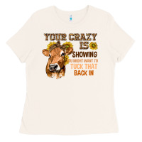 Bone Your Crazy Is Showing You Ladies Tee - texasbilliewilder