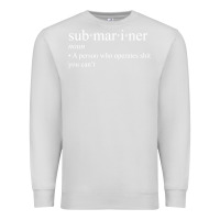 Dove Grey Submariner Definition  I Pigboat Submersible Nuclear Premium Sweatshirt - longCreatives