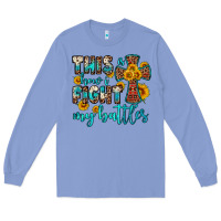Colony Blue this is how i fight my battles Long Sleeve Tee - OliviaCreatesArt
