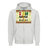 Dove Grey i am black history Zipper Hoodie - Artiststas
