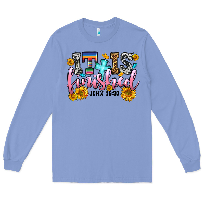 It Is Finished John 19 30 Long Sleeve Tee by OliviaCreatesArt | Teevron