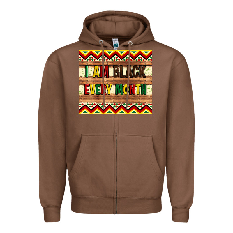 I Am Black Every Month Zipper Hoodie by Artiststas | Teevron