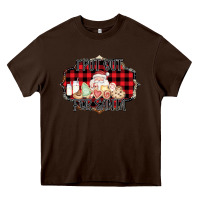 Chocolate Brown I Put Out For Santa Heavy Core Tee - Bettercallsaul