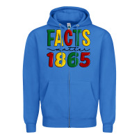True Royal facts matter 1865 Zipper Hoodie - Artiststas