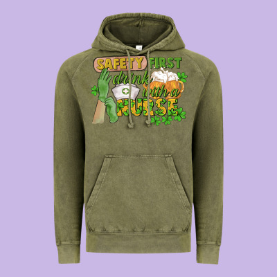 Safety First Drink With A Nurse St. Patrick's Day Vintage Hoodie Designed By Cowgirlartshop