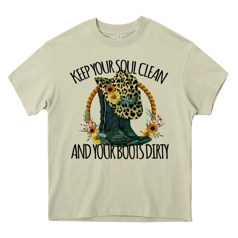 Keep Your Soul Clean And Your Boots Dırty Cowgirl Boots Heavy Core Tee by Bettercallsaul | Teevron