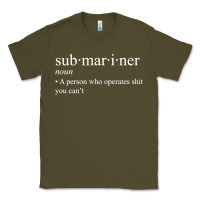 Army Green Submariner Definition  I Pigboat Submersible Nuclear Classic Tee - longCreatives