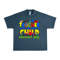 Midnight Navy teacher can hear what a child cannot say Urban Heavy Tee - CowGirlArtShop