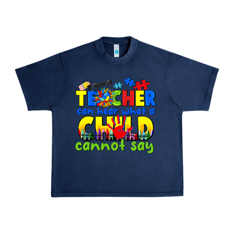 Teacher Can Hear What A Child Cannot Say Urban Heavy Tee by CowGirlArtShop | Teevron