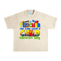 Sandshell teacher can hear what a child cannot say Urban Heavy Tee - CowGirlArtShop
