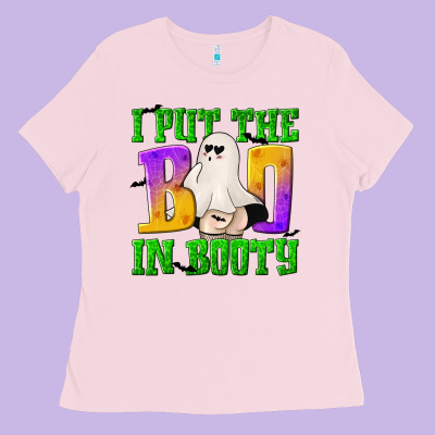 I Put The Boo Ladies Tee Designed By Texasbilliewilder