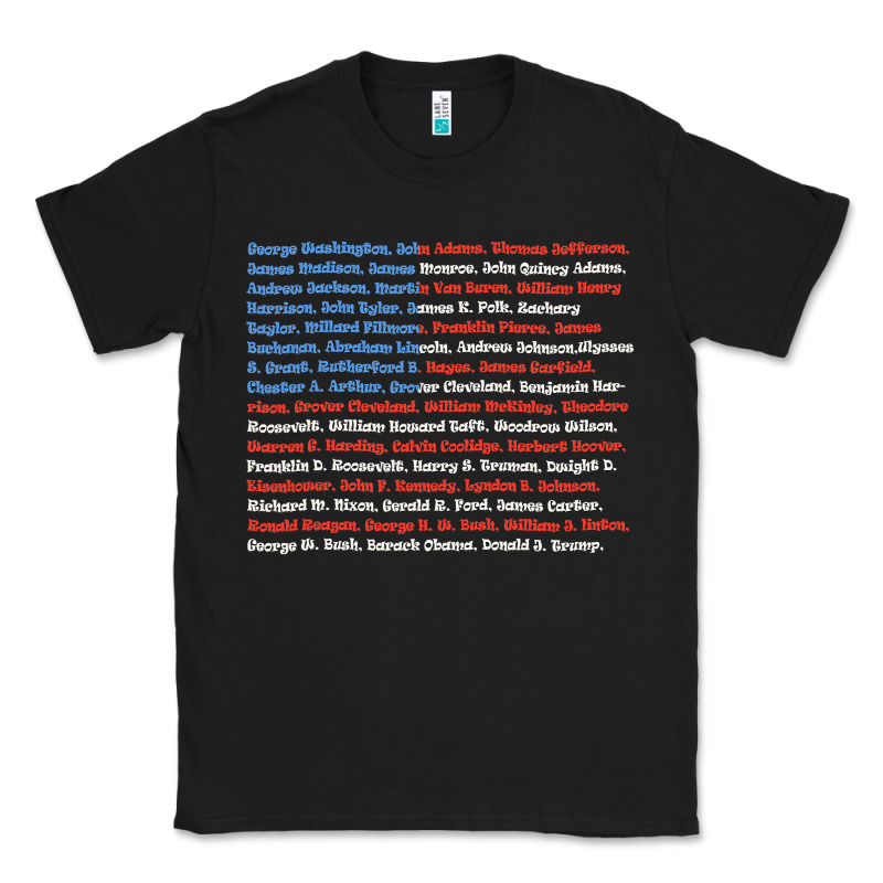 List Of Presidents Of The United States, Gift Classic Tee by longCreatives | Teevron