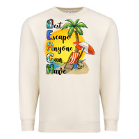 Sandshell best escape anyone can have Premium Sweatshirt - BarkalooDesign
