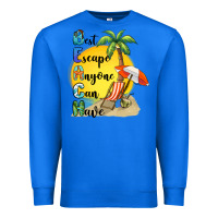 True Royal best escape anyone can have Premium Sweatshirt - BarkalooDesign