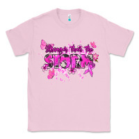 Bubblegum Pink Stronger than the storm Cancer Awareness Classic Tee - HowdyJamesFarm