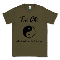 Army Green Tai Chi T, Meditation In Motion, Martial Arts Gift Classic Tee - longCreatives