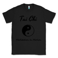 Black Tai Chi T, Meditation In Motion, Martial Arts Gift Classic Tee - longCreatives