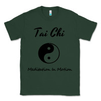 Sports Green Tai Chi T, Meditation In Motion, Martial Arts Gift Classic Tee - longCreatives