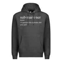 Submariner Definition  I Pigboat Submersible Nuclear Premium Hoodie | Teevron