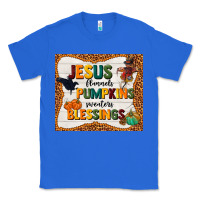 True Royal jesus flannel's pumpkins blessings Classic Tee - TumblerDesignByShophia