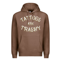 Chestnut Tattoos Are Trashy Funny Sarcastic Tattoo Gift Premium Hoodie - longCreatives