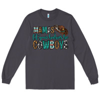 Smoke mama's let your babies be cowboys Long Sleeve Tee - OliviaCreatesArt