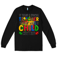 Black it takes a special teacher to hear what a child can't say Long Sleeve Tee - OliviaCreatesArt