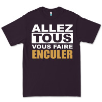 Plum Allez Tous Vous Enculer Premium Tee - Bettercallsaul