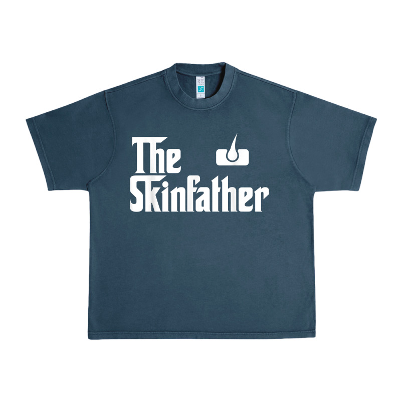 The Skin Father Funny Dermatology Dermatologist Gift Urban Heavy Tee by longCreatives | Teevron