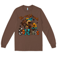 Chestnut the world needs more cowboys Long Sleeve Tee - OliviaCreatesArt