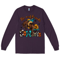 Plum the world needs more cowboys Long Sleeve Tee - OliviaCreatesArt