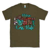 Army Green Western More Howdy Less Hate Cowboy Hat Gemstone Classic Tee - HowdyJamesFarm