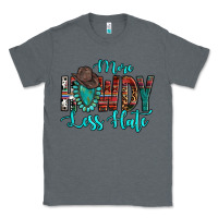 Charcoal Heather Western More Howdy Less Hate Cowboy Hat Gemstone Classic Tee - HowdyJamesFarm