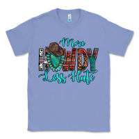 Colony Blue Western More Howdy Less Hate Cowboy Hat Gemstone Classic Tee - HowdyJamesFarm