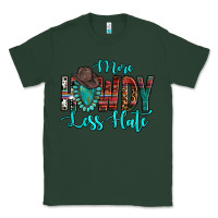 Sports Green Western More Howdy Less Hate Cowboy Hat Gemstone Classic Tee - HowdyJamesFarm