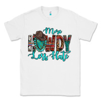 White Western More Howdy Less Hate Cowboy Hat Gemstone Classic Tee - HowdyJamesFarm