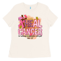 Bone heal cancer for nothing is impossible with god Ladies Tee - NancyCooperArtShop