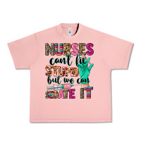 Salmon Nurses can't fix stupid Urban Heavy Tee - CowGirlArtShop