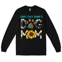 Black kinda busy being a dog mom Long Sleeve Tee - OliviaCreatesArt