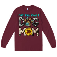Burgundy kinda busy being a dog mom Long Sleeve Tee - OliviaCreatesArt