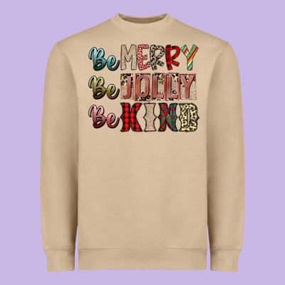 Be Merry Be Jolly Be Kind Heavyweight Sweatshirt Designed By Sublimationcraftshop