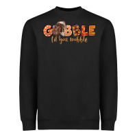 Black Gobble Gobble Til You Wobble Heavyweight Sweatshirt - LillyAllenDesigns