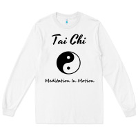 White Tai Chi T, Meditation In Motion, Martial Arts Gift Long Sleeve Tee - longCreatives