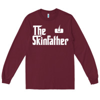 Burgundy The Skin Father Funny Dermatology Dermatologist Gift Long Sleeve Tee - longCreatives