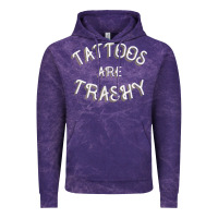 Cloud Purple Tattoos Are Trashy Funny Sarcastic Tattoo Gift Vintage Hoodie - longCreatives