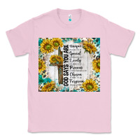 Bubblegum Pink god says you are with sunflower Classic Tee - TumblerDesignByShophia
