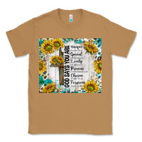 Toasted Coconut god says you are with sunflower Classic Tee - TumblerDesignByShophia